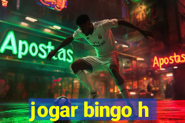 jogar bingo h